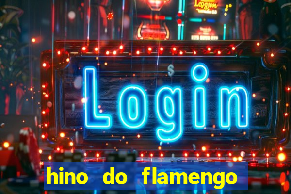 hino do flamengo para toque de celular